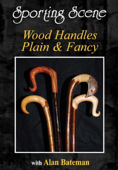 Wood Handles Plain and Fancy