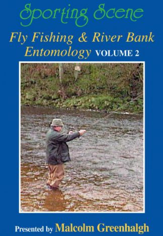 Fly Fishing & River Bank Entomology Volume 2